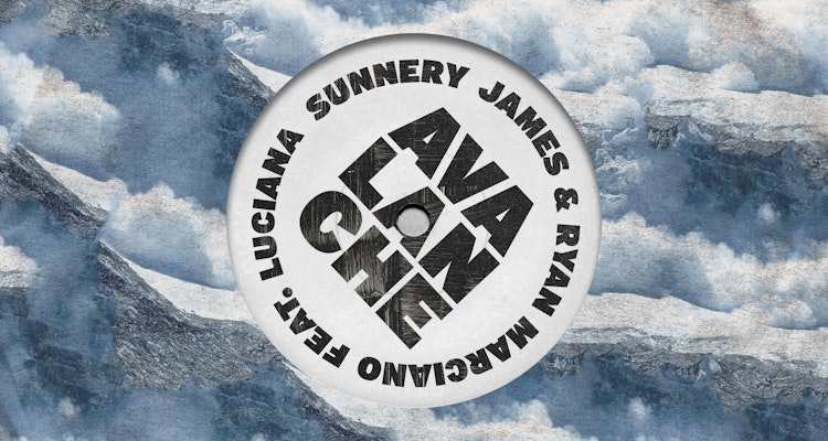 Avalanche - Sunnery James & Ryan Marciano feat. Luciana