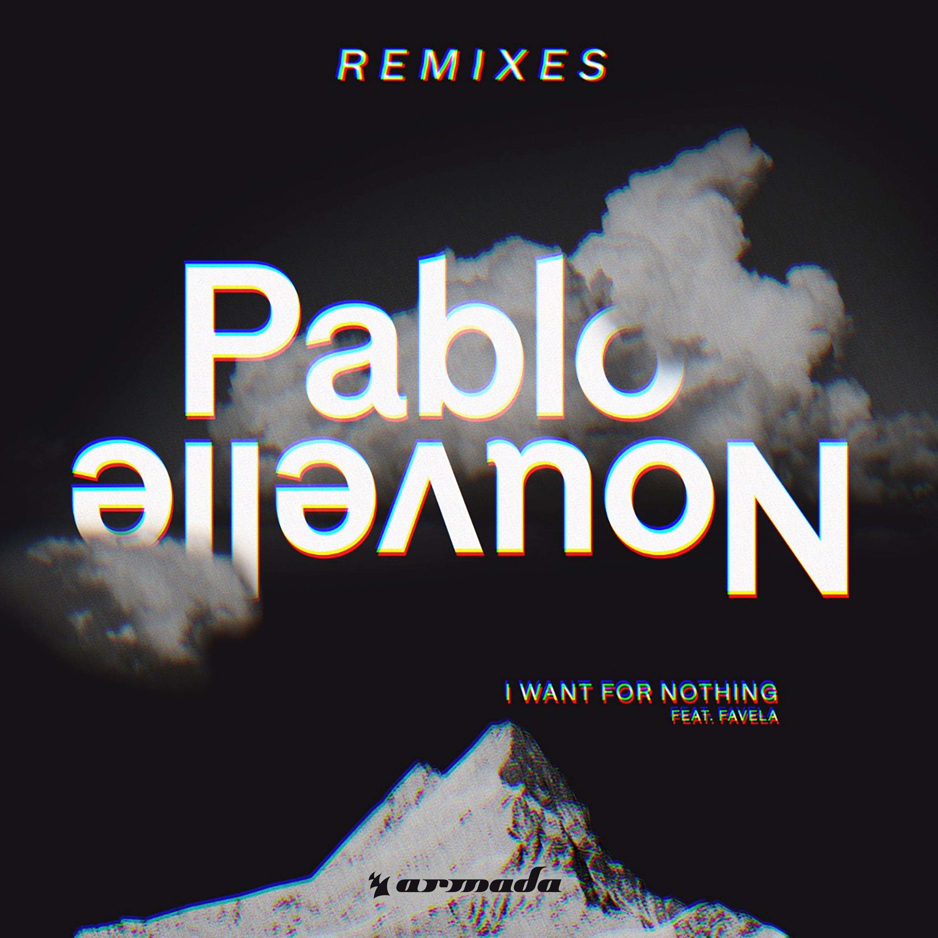 I Want For Nothing (Remixes)