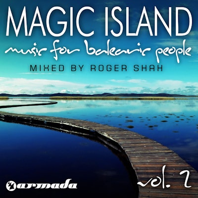Magic Island - Music For Balearic People Vol. 2 (The Continuous Mixes (Mixed By Roger Shah)) - Roger Shah