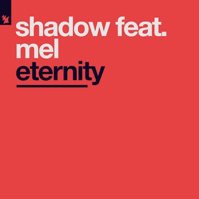 Eternity - Shadow feat. Mel
