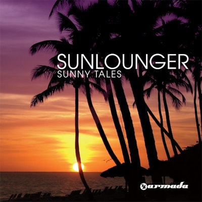 Sunny Tales (Mixed By Sunlounger) - Sunlounger