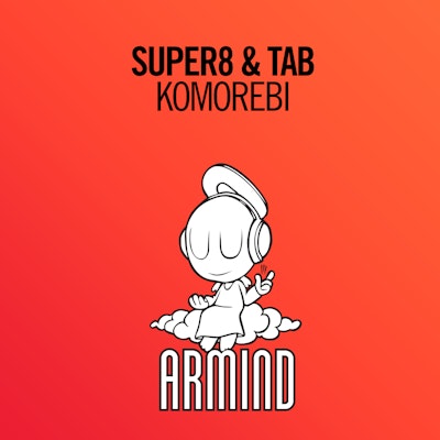 Komorebi - Super8 & Tab