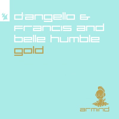 Gold - D'Angello & Francis and Belle Humble
