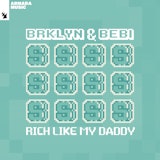 Rich Like My Daddy