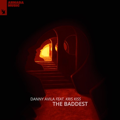 The Baddest - Danny Avila feat. Kris Kiss