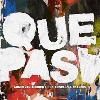 Que Pasa - Armin van Buuren and D'Angello & Francis