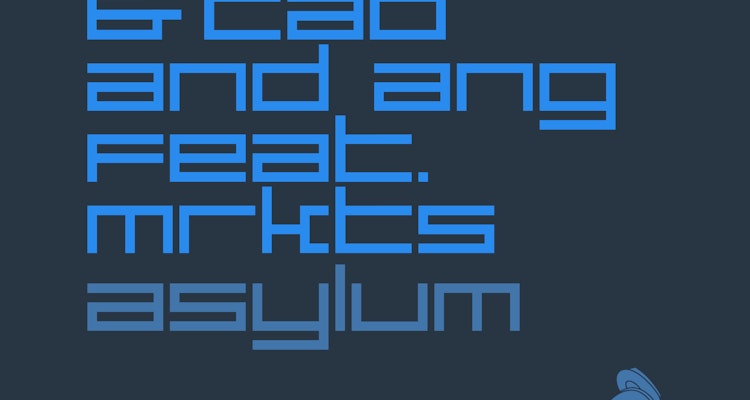 Asylum - Super8 & Tab and ANG feat. MRKTS