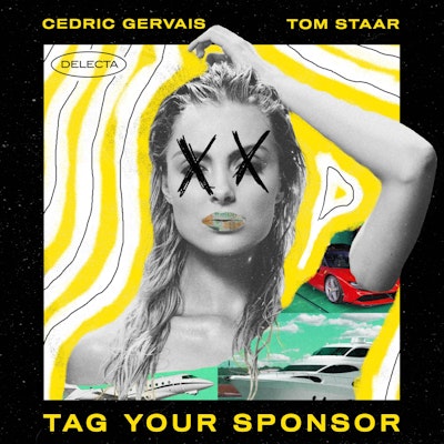 Tag Your Sponsor - Cedric Gervais & Tom Staar