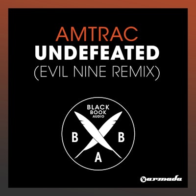 Undefeated (Evil Nine Remix) - Amtrac
