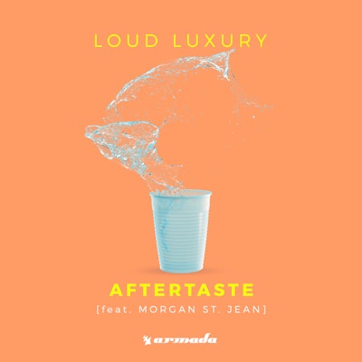 Aftertaste - Loud Luxury feat. Morgan St. Jean
