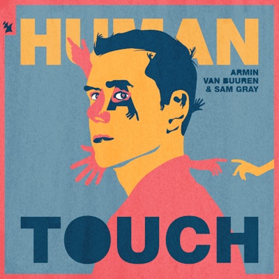 Human Touch - Armin van Buuren & Sam Gray