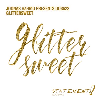 Glittersweet - Joonas Hahmo presents DOS622