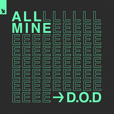All Mine - D.O.D