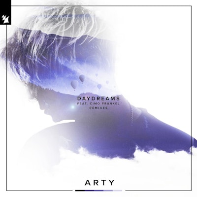Daydreams (Remixes) - ARTY feat. Cimo Fränkel