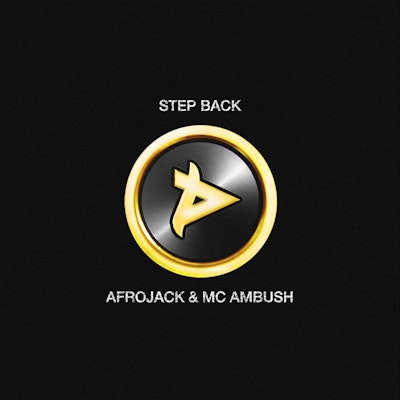 Step Back - Afrojack & MC Ambush