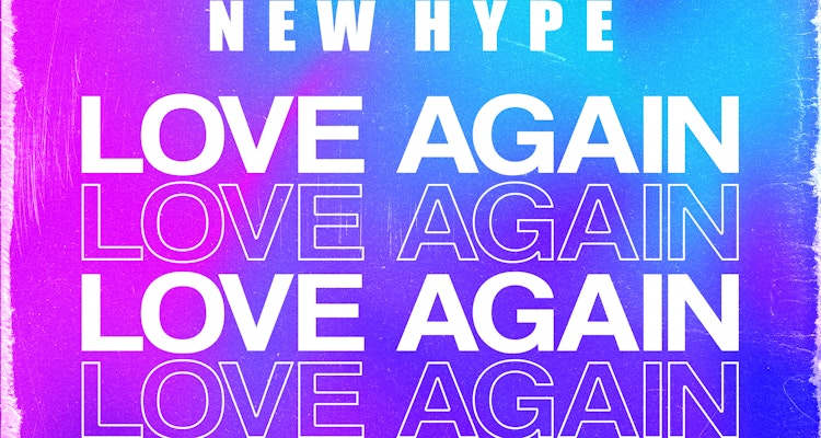 Love Again - New Hype