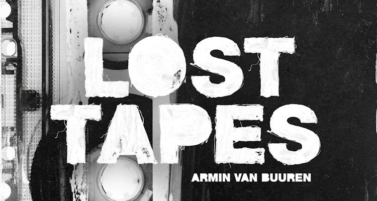 Lost Tapes - Armin van Buuren