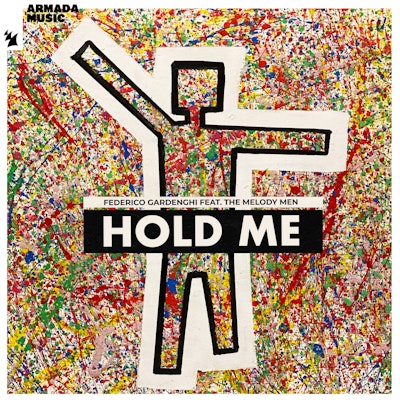Hold Me - Federico Gardenghi feat. The Melody Men