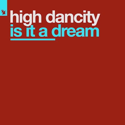 Is It A Dream - High Dancity
