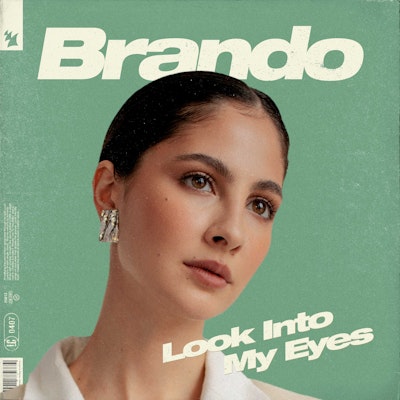 Look Into My Eyes - Brando