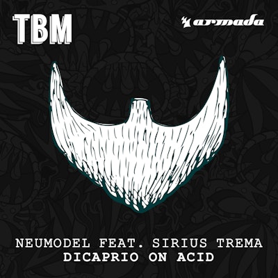 DiCaprio On Acid - Neumodel feat. Sirius Trema