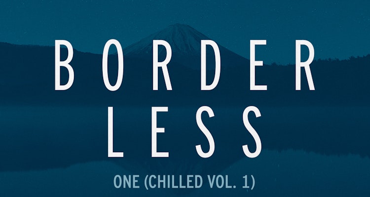 One (Chilled, Vol. 1) - BORDERLESS