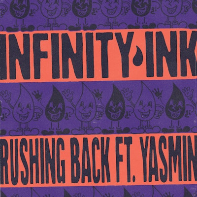 Rushing Back - Infinity Ink feat. Yasmin