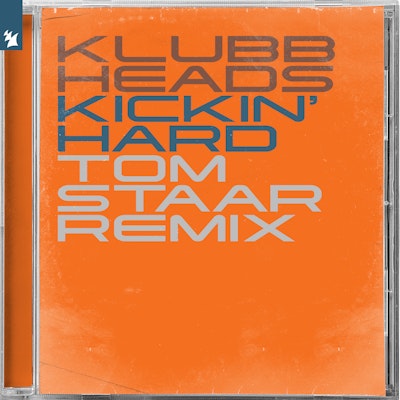 Kickin' Hard (Tom Staar Remix) - Klubbheads