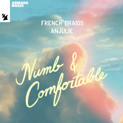 Numb & Comfortable - French Braids and Anjulie