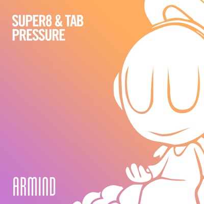 Pressure - Super8 & Tab