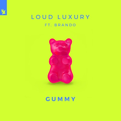 Gummy - Loud Luxury feat. Brando