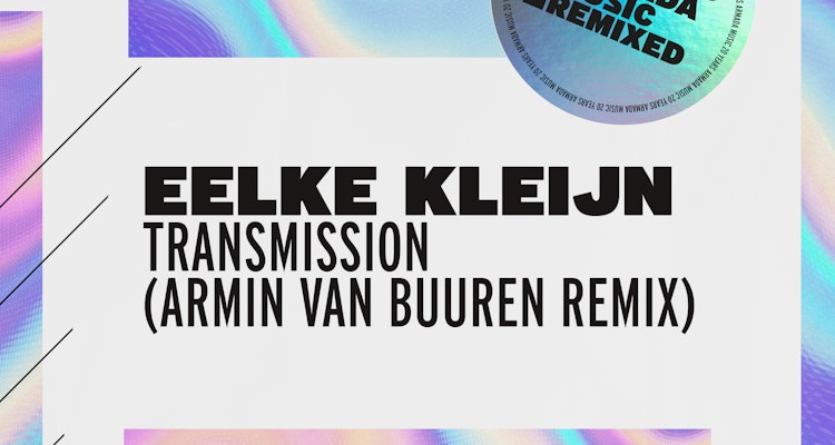 Transmission (Armin van Buuren Remix) - Eelke Kleijn