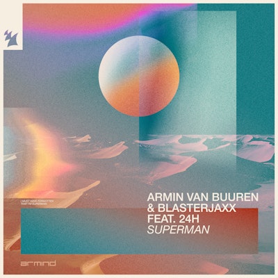 Superman - Armin van Buuren & Blasterjaxx feat. 24h