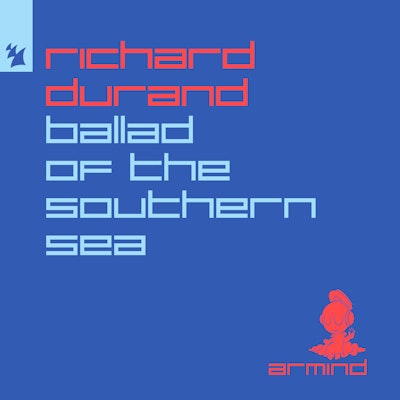 Ballad Of The Southern Sea - Richard Durand