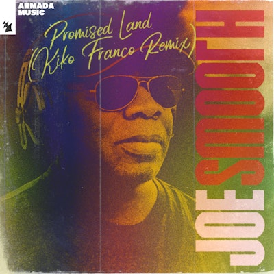Promised Land (Kiko Franco Remix) - Joe Smooth
