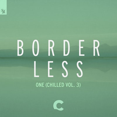 One (Chilled Vol. 3) - BORDERLESS