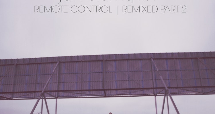 Remote Control (Remixed Part 2) - Jan Blomqvist