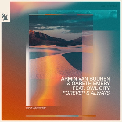 Forever & Always - Armin van Buuren & Gareth Emery feat. Owl City