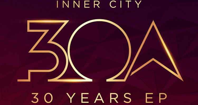 30 Years EP - Inner City