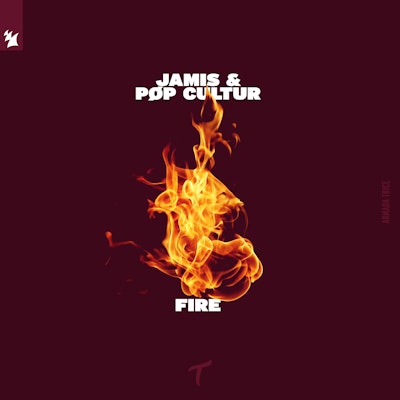 Fire - Jamis & PØP CULTUR
