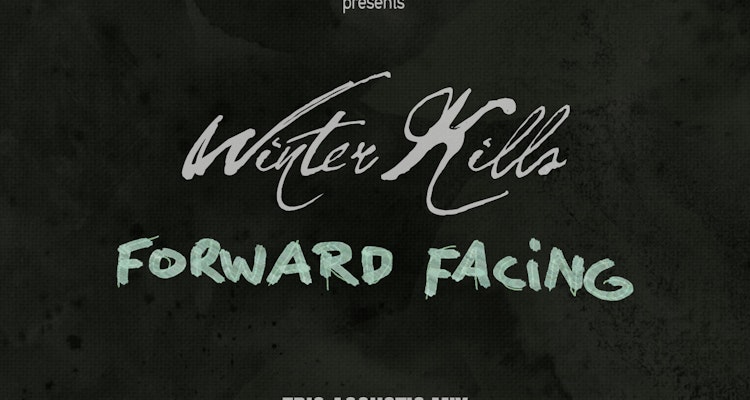 Forward Facing (Epic Acoustic Mix By William West) - Josh Gabriel presents Winter Kills