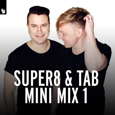 Super8 & Tab Mini Mix 1 - Super8 & Tab