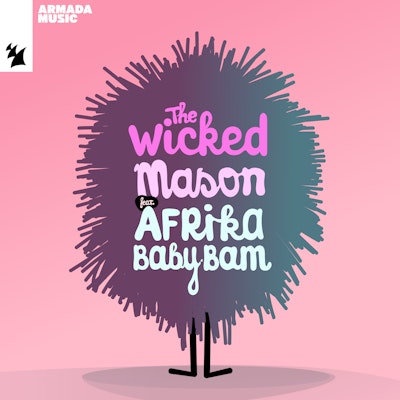 The Wicked - Mason feat. Afrika 