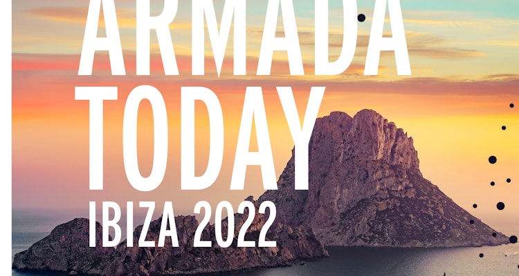 Armada Today - Ibiza 2022 - Various Artists
