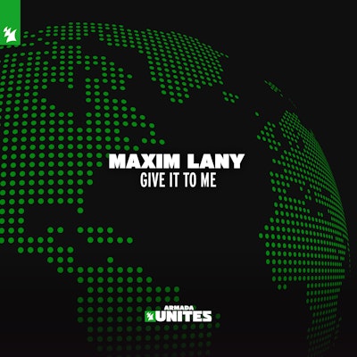 Give It To Me - Maxim Lany