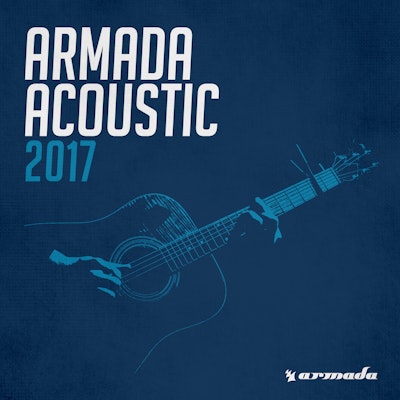 Armada Acoustic 2017 - Various Artists