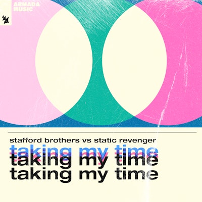 Taking My Time - Stafford Brothers vs Static Revenger