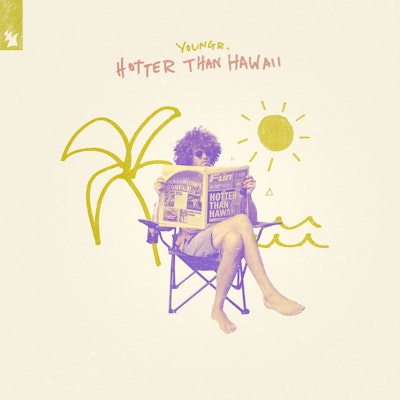 Hotter Than Hawaii - Youngr