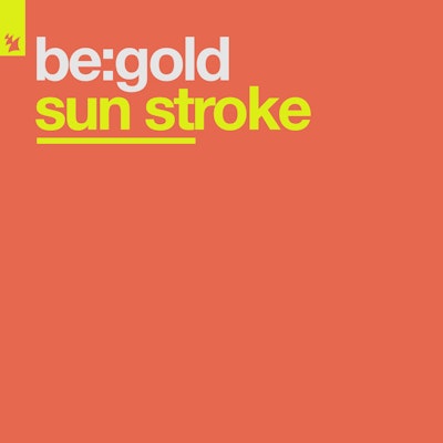 Sun Stroke - Be:Gold