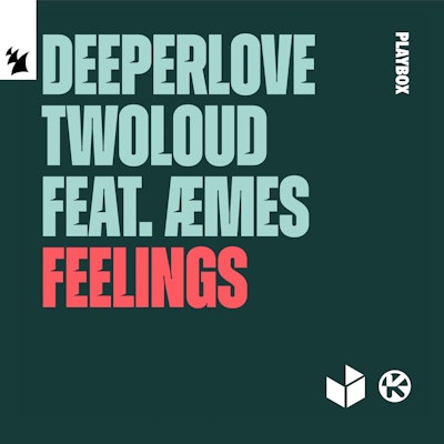 Feelings - Deeperlove & twoloud feat. ÆMES